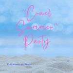 sand and water, cruel summer party